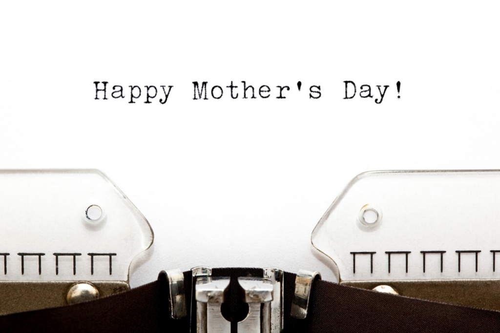 Typewriter writing "Happy Mother's Day"